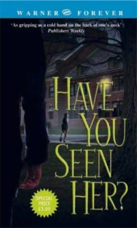 Karen Rose [Rose, Karen] — Have You Seen Her?