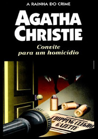Agatha Christie — Convite Para Um Homicidio
