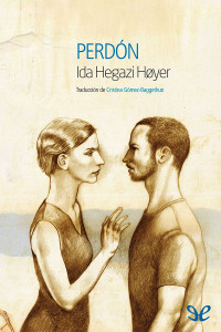 Ida Hegazi Høyer — Perdón