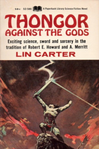 Lin Carter — Thongor Against the Gods