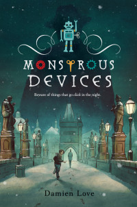 Damien Love [Love, Damien] — Monstrous Devices