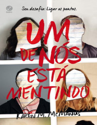 Karen M. McManus  — Um de nós está mentindo