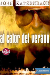 John Katzenbach — Al calor del verano
