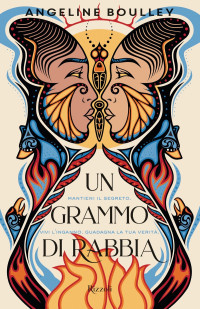 Angeline Boulley [Boulley, Angeline] — Un grammo di rabbia
