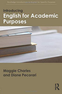 Maggie Charles, Diane Pecorari — Introducing English for Academic Purposes
