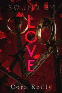 Cora Reilly [Reilly, Cora] — Bound by Love