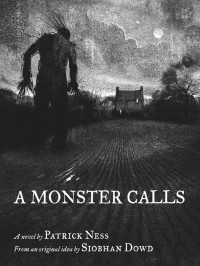 Patrick Ness — A Monster Calls