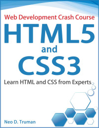 D. Truman, Neo — HTML5 and CSS3