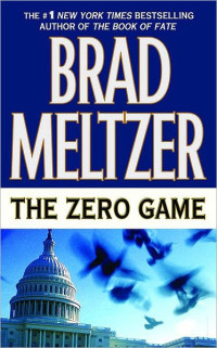 Meltzer, Brad — The Zero Game