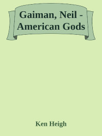 Neil Gaiman — American Gods