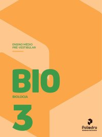 Elias Avancini de Brito, Henrique Medeiros Pinheiro — Poliedro Biologia - Livro 3, 2022