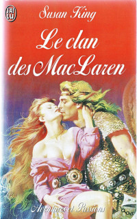 Susan King — Les jeunes filles écossaises [01] Le clan des MacLaren