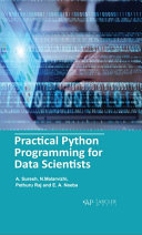 A. Suresh, N. Malarvizhi, Pethuru Raj — Practical Python Programming for Data Scientists