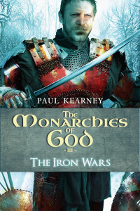 Paul Kearney — The Iron Wars