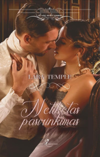 Lara Temple — Netikėtas pasirinkimas