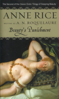 A. N. Roquelaure; Anne Rice — Beauty's Punishment