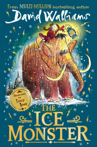 Walliams, David [Walliams, David] — The ice monster