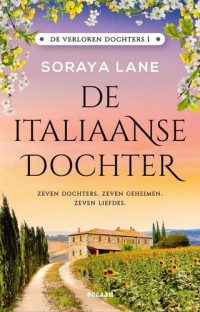 Soraya Lane — De Italiaanse dochter
