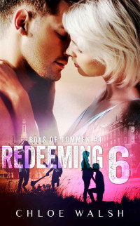 Chloe Walsh — Redeeming 6: Boys of Tommen #4