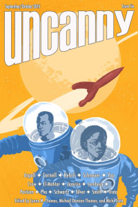 Uncanny Magazine [Uncanny Magazine] — Uncanny Magazine Issue Six