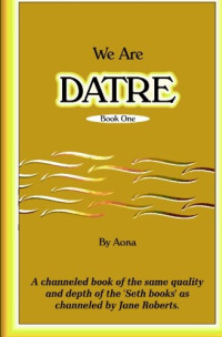 Aona — Your Unseen World: Datre #4