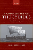 Simon Hornblower — A Commentary on Thucydides: Volume III: Books 5.25-8.109