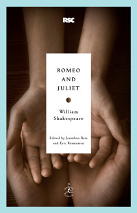 William Shakespeare — Romeo and Juliet