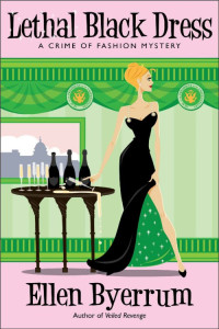Ellen Byerrum — Lethal Black Dress (Crime of Fashion #10)