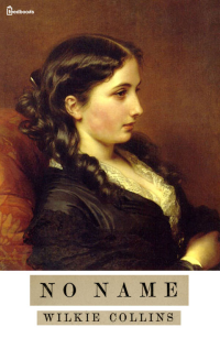 Wilkie Collins — No Name