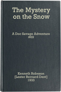 Kenneth Robeson — The Mystery on the Snow