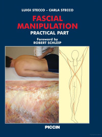 Lungi Stecco, Carla Stecco — Fascial Manipulation Practical Part