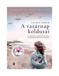 Valérie Perrin (Kamocsay Ildikó [transl.]) — A vasárnap koldusai