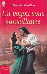 Pamela Britton [Britton, Pamela] — Un Voyou Sous Surveillance