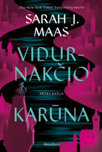 Sarah J. Maas — Vidurnakčio karūna