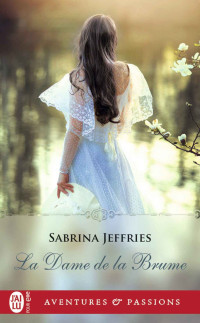 JEFFRIES, Sabrina [JEFFRIES, Sabrina] — Wales - 2 - La dame de la brume