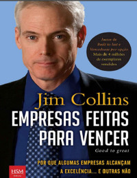 Jim Collins — Empresas feitas para vencer
