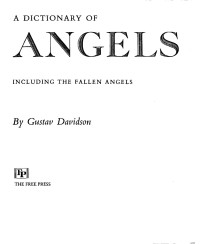 Gustav Davidson — A Dictionary of Angels, including the fallen angels