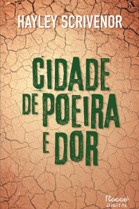 Hayley Scrivenor — Cidade de poeira e dor