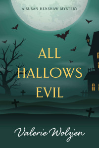 Valerie Wolzien [Wolzien, Valerie] — All Hallows Evil