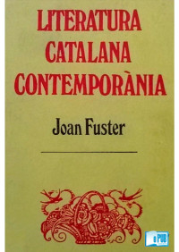Joan Fuster — Literatura catalana contemporània