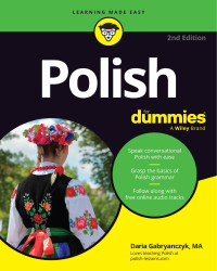 Daria Gabryanczyk — Polish For Dummies®, 2nd Edition