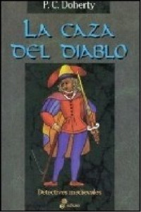 P. C. Doherty — La caza del diablo