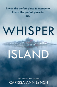 Carissa Ann Lynch [Lynch, Carissa Ann] — Whisper Island