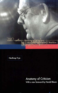 Northrop Frye — Anatomy of Criticism: Four Essays