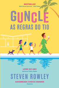 Steven Rowley — Guncle: As Regras do Tio