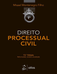 Misael Montenegro Filho — Direito Processual Civil, 13ª edição