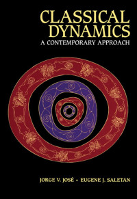 Jorge V. José, Eugene J. Saletan — Classical Dynamics