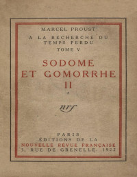 Marcel Proust — Sodome et Gomorrhe - Deuxième partie