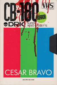 Cesar Bravo — VHS: Verdadeiras Historias De Sangue
