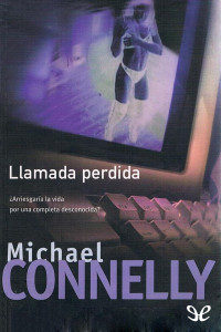 Michael Connelly — Llamada perdida